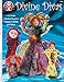 Divine Divas: Art Dolls, Beaded Beauties, Kindred Spirits And More (Design Originals)