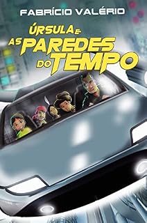Livro Úrsula e As Paredes do Tempo