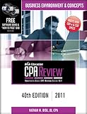 Bisk CPA Review: Business Environment & Concepts - 40th Edition 2011 (Comprehensive CPA Exam Review Business Environment & Concepts) (Cpa Comprehensive Exam Review. Business Environment and Concepts)