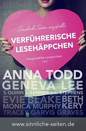 Sinnliche Seiten empfiehlt: Verführerische Lesehäppchen: Ausgewählte Leseproben von Anna Todd, Geneva Lee, S. C. Stephens, J. Kenner uvm. (German Edition)