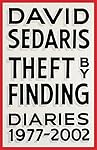 Theft by Finding: Diaries (1977-2002)