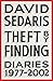 Theft by Finding by David Sedaris