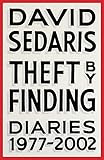 Theft by Finding: Diaries (1977-2002)