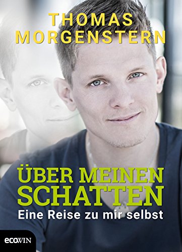 Über meinen Schatten: Eine Reise zur mir selbst (German Edition)