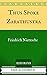Thus Spoke Zarathustra: The Original Classics - Illustrated