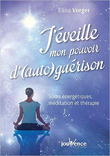 J Eveille Mon Pouvoir D Auto Guerison Amazon Fr Vorger Elina Livres