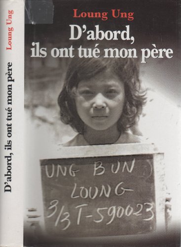 D'abord, ils ont tué mon père
