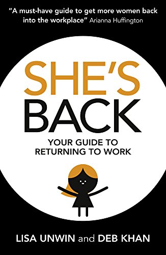 B.E.S.T She's Back: Your Guide to Returning to Work<br />[K.I.N.D.L.E]