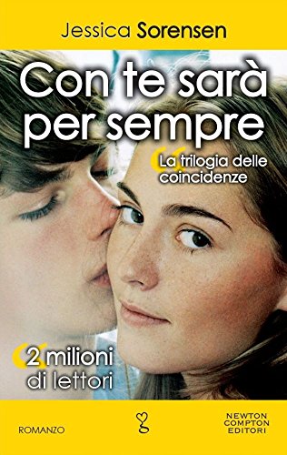 Con te sarà per sempre. La trilogia delle coincidenze
