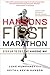 Hansons First Marathon: Step Up to 26.2 the Hansons Way by 