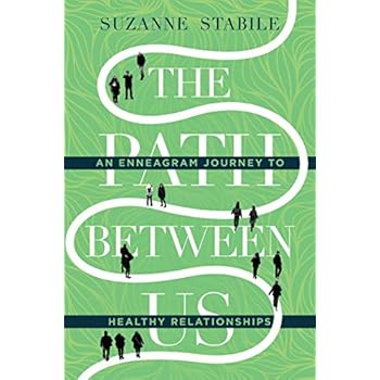 The Path Between Us: An Enneagram Journey to Healthy Relationships The Path Between Us: An Enneagram Journey to Healthy Relationships
