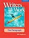 Writers at Work: The Paragraph
