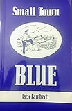 Paperback Small Town Blue Book