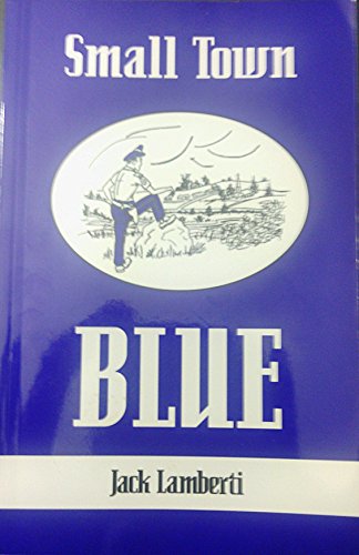Small Town Blue 1884707629 Book Cover