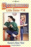Karen's New Year (Baby-Sitters Little Sister, No. 14)