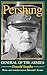 Pershing: General of the Armies