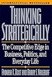 Thinking Strategically: The Competitive Edge in Business, Politics, and Everyday Life (Norton Paperback) cover