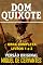 Livro DOM QUIXOTE: Versão Original Contendo o Livro 1 e 2