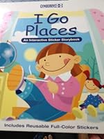 I go places: A fun sticker book 1892374234 Book Cover