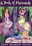 A Book of Mermaids