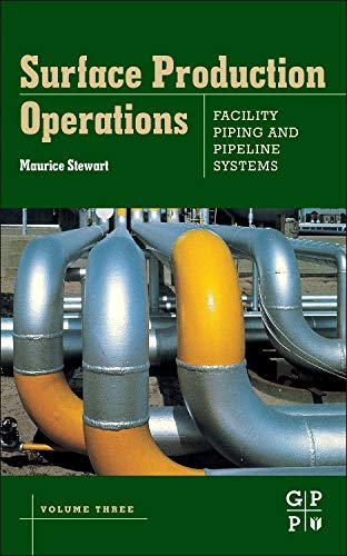[E.B.O.O.K] Surface Production Operations: Volume III: Facility Piping and Pipeline Systems<br />RAR