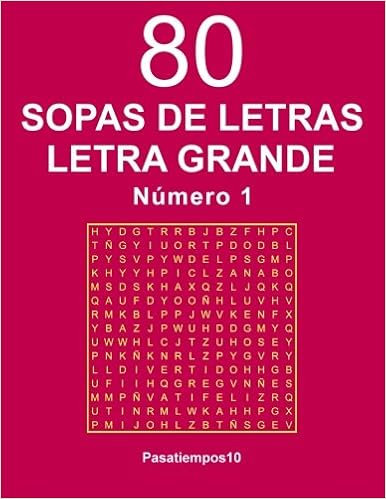 80 Sopas De Letras Letra Grande N 1 Volume 1 Spanish - 