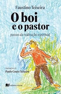 Livro O boi e o pastor: passos da realização espiritual