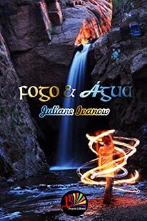 Livro Fogo e Água (As Crônicas de Arklow Livro 1)