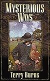 Mysterious Ways (Mysterious Ways Series Book 1) by 