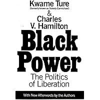 Black Power : The Politics of Liberation