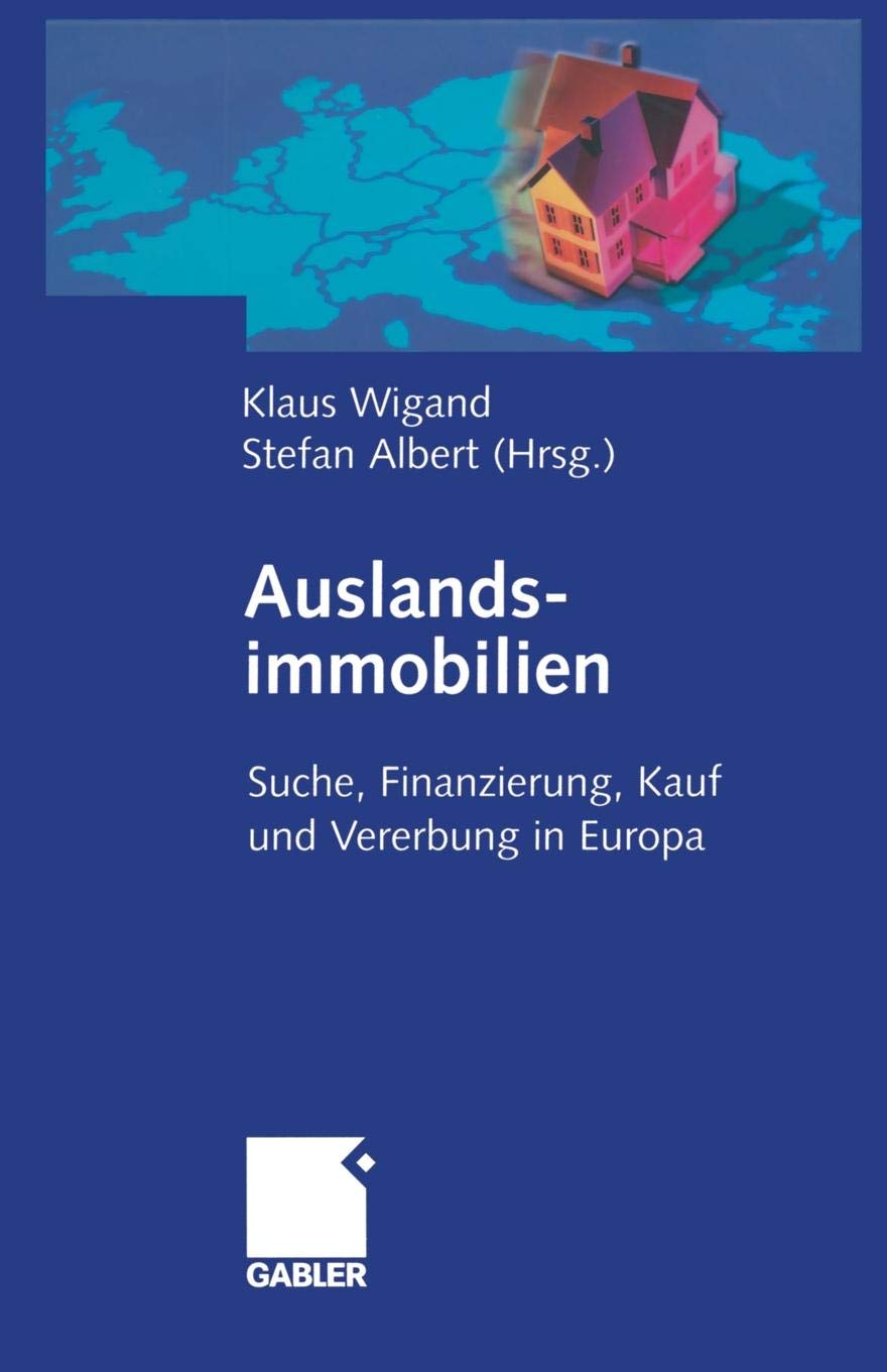 Buy Auslandsimmobilien Suche Finanzierung Kauf Und Vererbung In