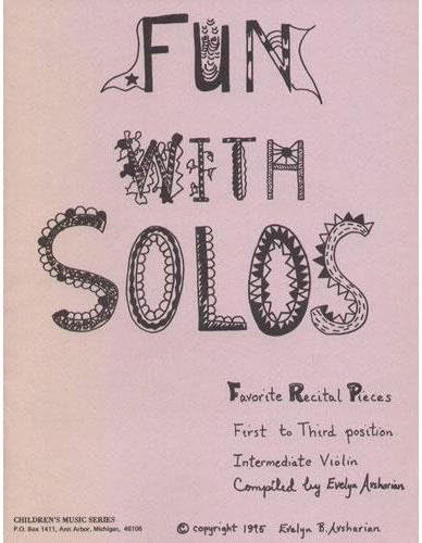 Fun Solos Favorite Recital Pieces for1st and 3rd Positions Intermediate Cass Violin Evelyn Avsharian Sheet music