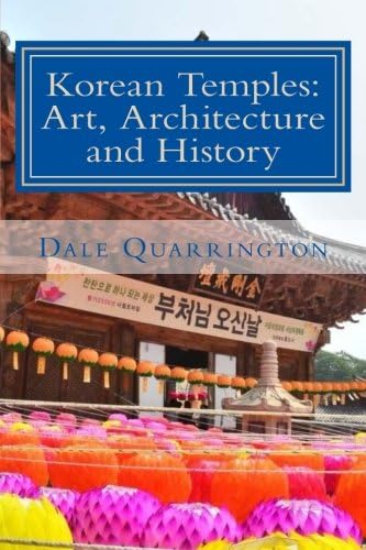 Korean Temples: Art, Architecture and History Paperback – 7 Jan 2016