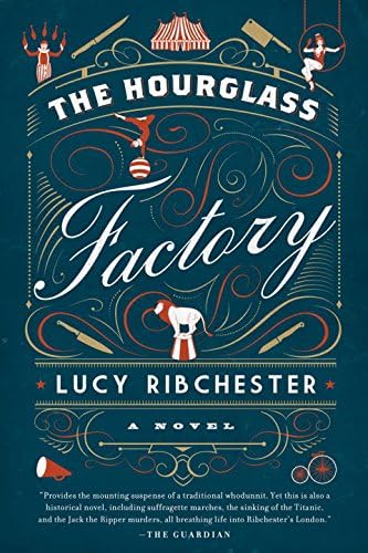 The Hourglass Factory: A Novel