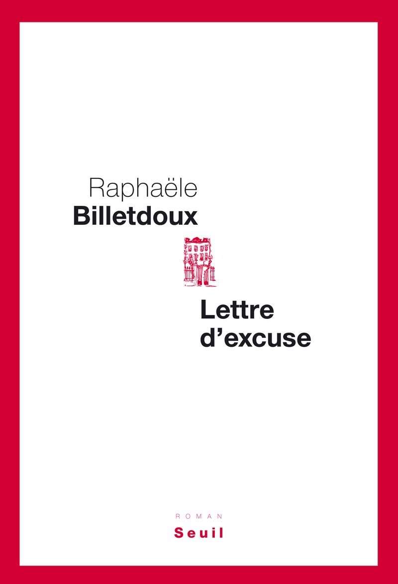 Lettre D Excuse Billetdoux Raphaele Books Amazon