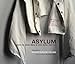 Asylum: Inside the Closed World of State Mental Hospitals (The MIT Press)