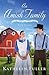 An Amish Family: Four Stories by Kathleen Fuller