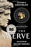 The Swerve: How the World Became Modern