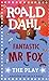 Fantastic Mr Fox: The Play by 