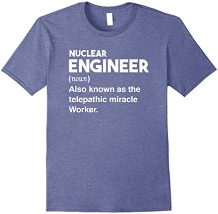 Mens Nuclear Engineer Definition T-Shirt 2XL Heather Blue