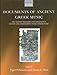 Documents of Ancient Greek Music: The Extant Melodies and Fragments by Egert Pohlmann, Martin L. West