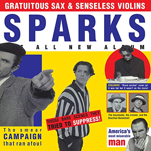 Album Art for Gratuitous Sax & Senseless Violins (Deluxe Edition) by Sparks