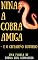 Livro Nina, A Cobra Amiga: — E o Gritalhão Noturno (Temas Infantis Livro 7)