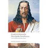 Thus Spoke Zarathustra: A Book for Everyone and Nobody (Oxford World's Classics)