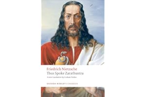 Thus Spoke Zarathustra: A Book for Everyone and Nobody (Oxford World's Classics)