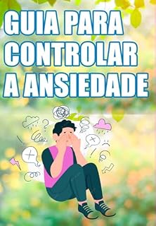 Livro Guia Controlar A Ansiedade