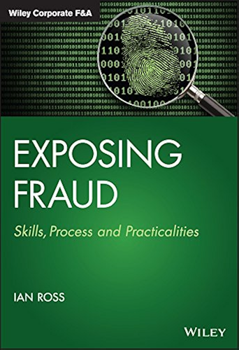 Download Exposing Fraud: Skills, Process and Practicalities (Wiley Corporate F&A) (English Edition) PDF