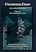 Uncommon Cause - Volume II: A Life at Odds with Convention - The Transformative Years by 