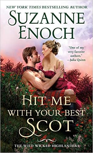 Best Selling Romance Novels 2021 Hit Me With Your Best Scot: Enoch, Suzanne: 9781250296429: Books 