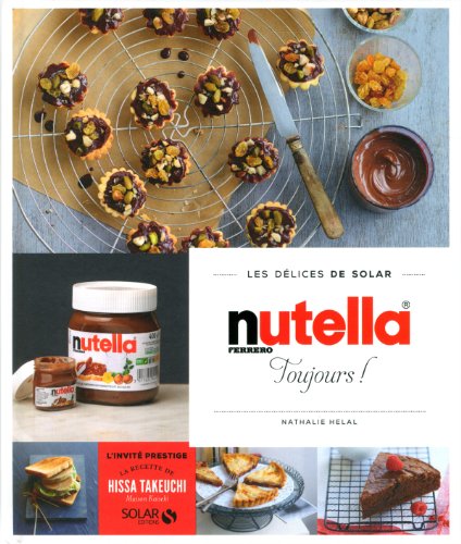 Nutella Ferrero toujours !